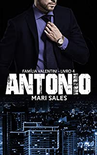 Livro Antonio (Família Valentini Livro 4)