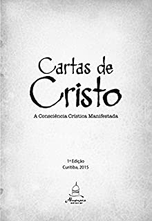 Livro Cartas de Cristo Vol. 1: A consciência crística manifestada