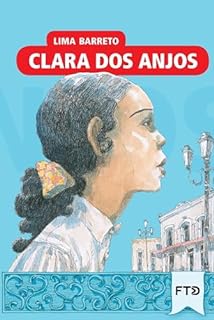 Livro Clara dos Anjos (Almanaque dos Clássicos da Literatura Brasileira)