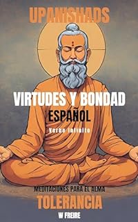 Livro Comunicatividade - Según los Upanishads - Meditaciones para el alma - Virtudes y Bondad (Español - Upanishads Livro 11)