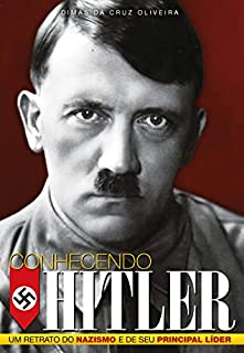 Livro Conhecendo Hitler: Um retrato do nazismo e de seu principal líder (Discovery Publicações)