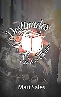 Livro Destinados Moto Clube