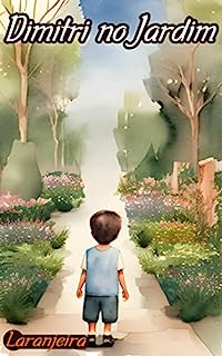 Livro Dimitri no Jardim (20 Histórias Infantis: Virtudes e Valores)