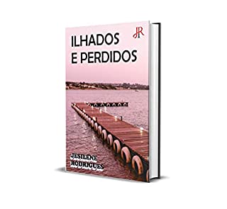 Livro ILHADOS E PERDIDOS