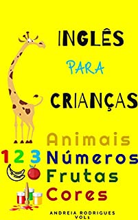 Livro Inglês para Crianças: Animais, Números, Frutas e Cores