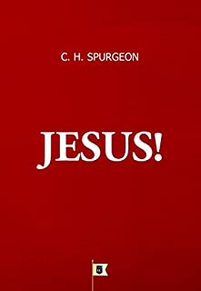Livro Jesus!, por C. H. Spurgeon
