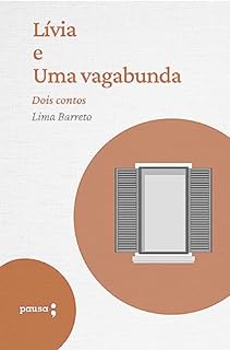 Livro Lívia e Uma vagabunda: Dois contos de Lima Barreto