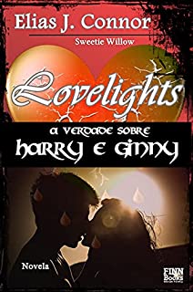 Livro Lovelights - A verdade sobre Harry e Ginny