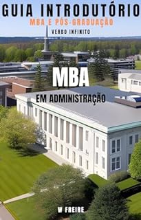 Livro MBA em Administração - Guia Introdutório - MBA e Pós-Graduação