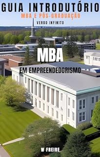 Livro MBA em Empreendedorismo - Guia Introdutório - MBA e Pós-Graduação