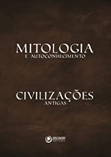 Livro Mitologia e Autoconhecimento - Civilizações Antigas - 03/10/2022 (Discovery Publicações)