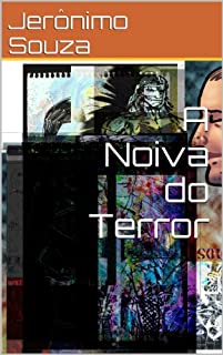 Livro A Noiva do Terror (Jerry Silva, o Vampiro Roqueiro Livro 1)