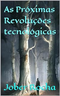 Livro As Próximas Revoluções tecnológicas