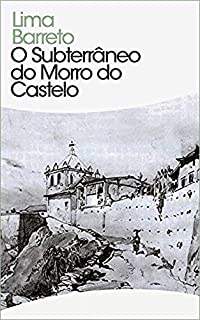 Livro O Subterrâneo do Morro do Castelo