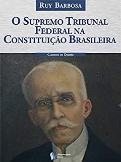 Livro O Supremo Tribunal Federal na Constituição Brasileira