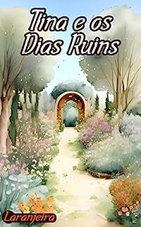 Livro Tina e os Dias Ruins (20 Histórias Infantis: Virtudes e Valores)