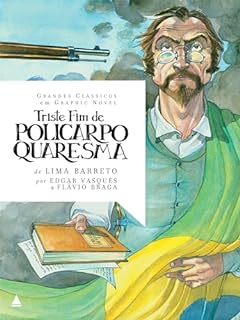 Livro Triste fim de Policarpo Quaresma - HQ: graphic novel (Grandes clássicos em graphic novel)