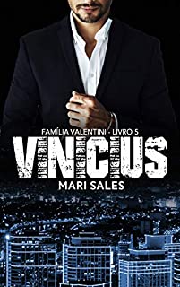 Vinicius (Família Valentini Livro 5)