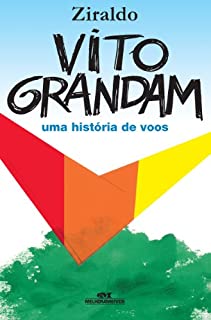 Livro Vito Grandam - Uma História de Voos