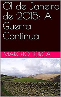 Livro 01 de Janeiro de 2015: A Guerra Continua