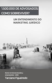Livro 1.500.000 advogados: Como sobreviver?