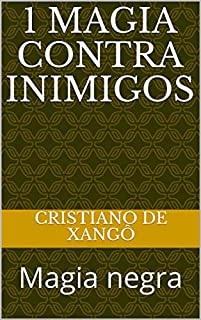 Livro 1 magia contra inimigos: Magia negra