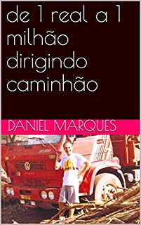 Livro de 1 real a 1 milhão dirigindo caminhão
