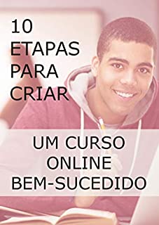 10 etapas para criar um curso on-line bem sucedido