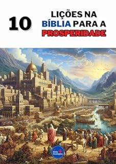 Livro 10 lições na Bíblia para a Prosperidade