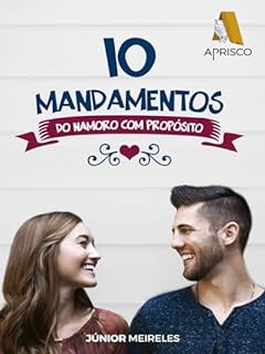 Livro 10 mandamentos do namoro com propósito