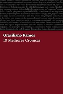 Livro 10 Melhores Crônicas - Graciliano Ramos