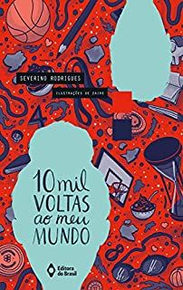 Livro 10 mil voltas ao meu mundo (Cabeça Jovem)