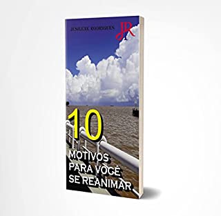 Livro 10 MOTIVOS PARA VOCÊ SE REANIMAR