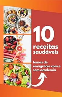 Livro 10 receitas para emagrecer sem academia em 30 dias