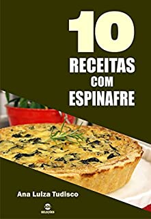 10 Receitas com espinafre