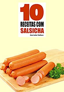 Livro 10 Receitas com Salsicha