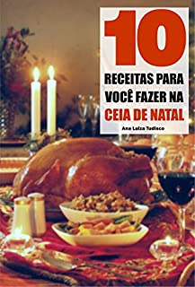 Livro 10 Receitas Para Você Fazer Na Ceia De Natal