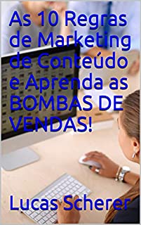 Livro As 10 Regras de Marketing de Conteúdo e Aprenda as BOMBAS DE VENDAS!