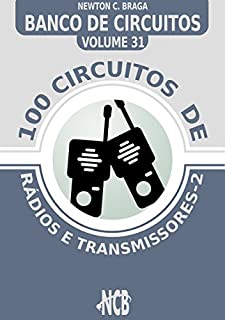 100 Circuitos de Rádios e Transmissores (Banco de Circuitos)