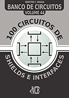Livro 100 Circuitos de Shields e Interfaces (Banco de Circuitos)