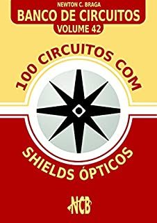 Livro 100 Circuitos com Shields Ópticos (Banco de Circuitos)