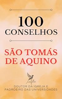 Livro 100 Conselhos de São Tomás de Aquino