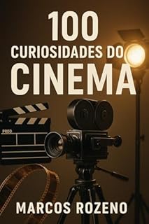 Livro 100 Curiosidades Que Você Precisa Saber do Cinema