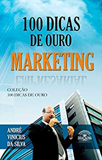 Livro 100 dicas de ouro - Marketing