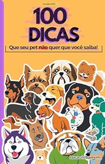 Livro 100 Dicas que Seu Pet Não Quer que Você Saiba: Versão Dog