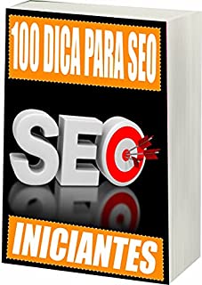 Livro 100 Dicas para seu SEO : Dicas SEO