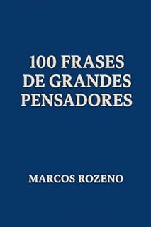 Livro 100 Frases de Grandes Pensadores