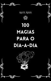 Livro 100 Magias para o dia-a-dia
