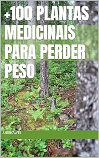 Livro +100 Plantas Medicinais para Perder Peso