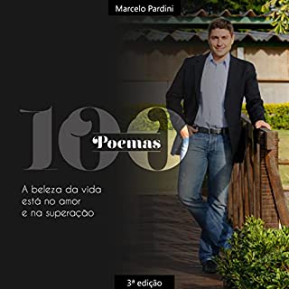 Livro 100 Poemas: A beleza da vida está no amor e na superação
